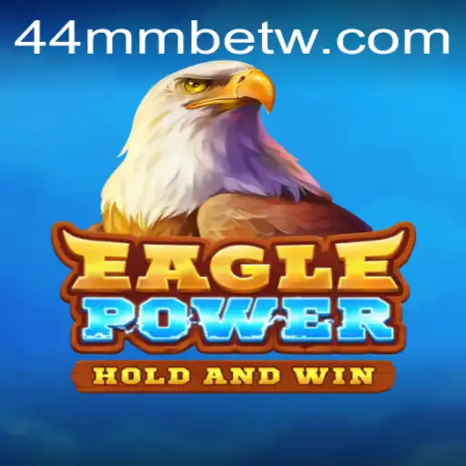 Explorando o Fascinante Universo de EaglePower em 44mmbet.com