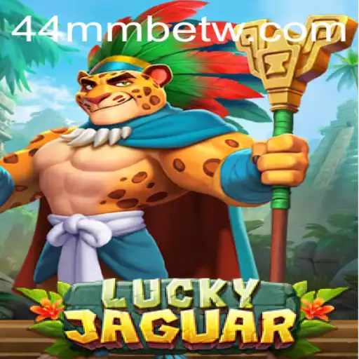 Descubra o Mundo Encantado de LuckyJaguar em 44mmbet.com