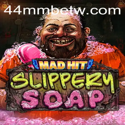 Descubra a Aventura Única de 'MadHitSlipperySoap' com 44mmbet.com